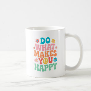 Caneca De Café Faça o que te faz feliz - motivacional