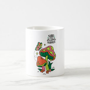 Caneca De Café Faça os sonhos acontecerem Cogumelos Coloridos B