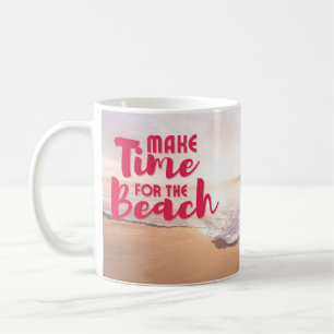 Caneca De Café Faça tempo para a praia