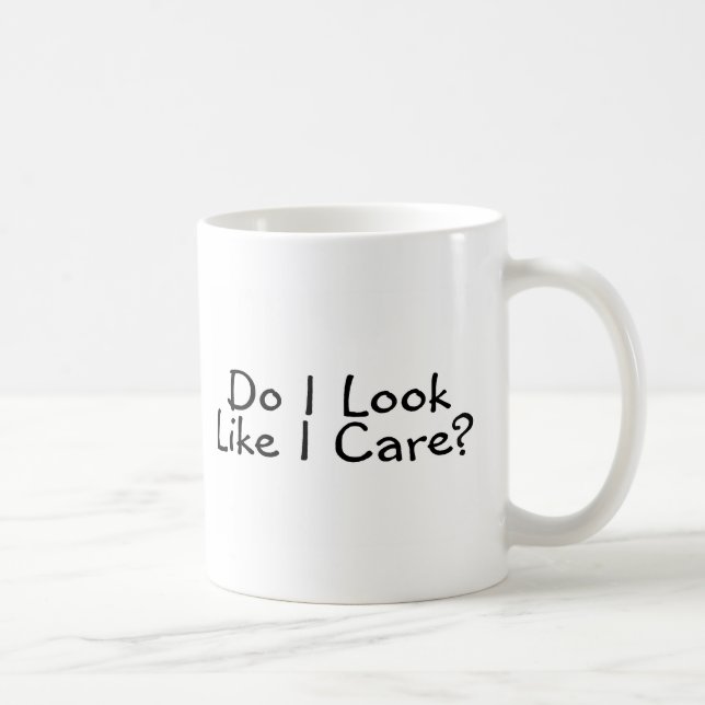 Caneca De Café Faço eu olho como eu me importo (Direita)