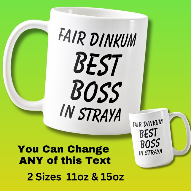 Caneca De Café Fair Dinkum BEST BOSS em Straya (Austrália) (Criador carregado)
