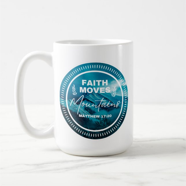 Caneca De Café Faith can moves mountains (Esquerda)