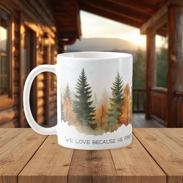 Caneca De Café Faith Scripture Forest 1 John 4:19 Mug (Criador carregado)