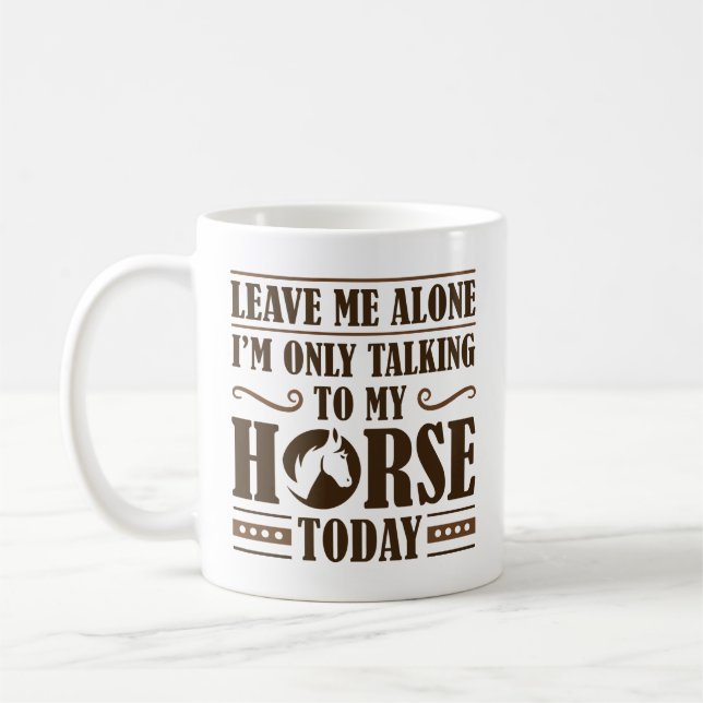 Caneca De Café Falando Com Meu Cavalo (Esquerda)