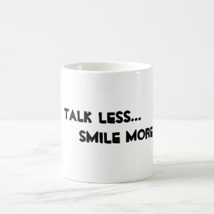 Caneca De Café "Fale Menos. Sorria Mais."