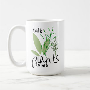Caneca De Café Fale sobre as plantas para mim
