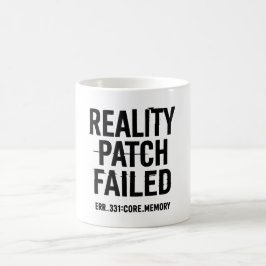 Caneca De Café Falha no patch de realidade - Tipografia com falha