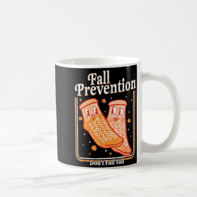 Caneca De Café Fall Prevention Don't Fall Y'all Physical Therapy  (Direita)