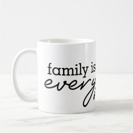 Caneca De Café Família é tudo - Design de família mais sentida
