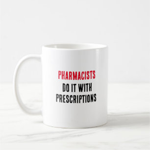 Caneca De Café Farmacêuticos fazem isso com receitas médicas