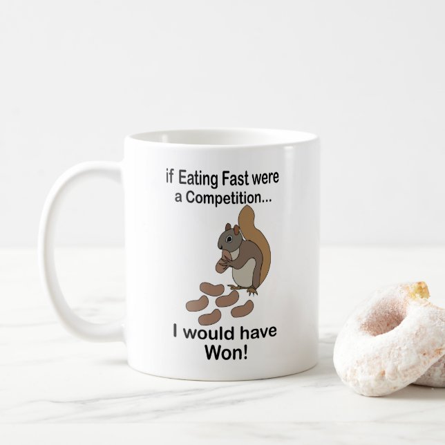 Caneca De Café Fast Eating Squirrel Funny Quote (Com Donut)