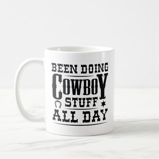 Caneca De Café Fazendo Coisas de Cowboy o Dia Inteiro (Esquerda)