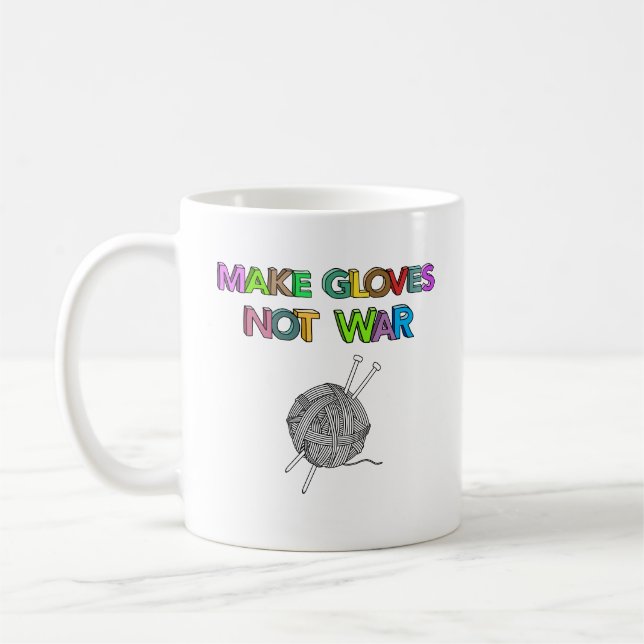 Caneca De Café Fazer Luvas Não Guerra (Esquerda)