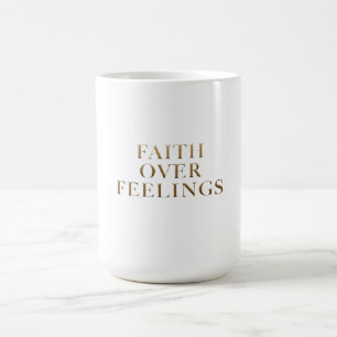 Caneca De Café Fé Acima de Sentimentos – Motivação Cristã para Fi