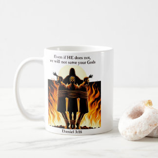 Caneca De Café Fé Eterna 11oz Coffee Mug - Daniel 3:18