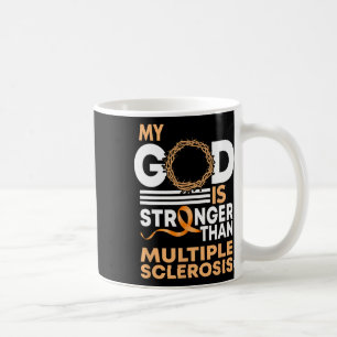 Caneca De Café Fé Meu Deus É Mais Forte Que Esclerose Múltipla A