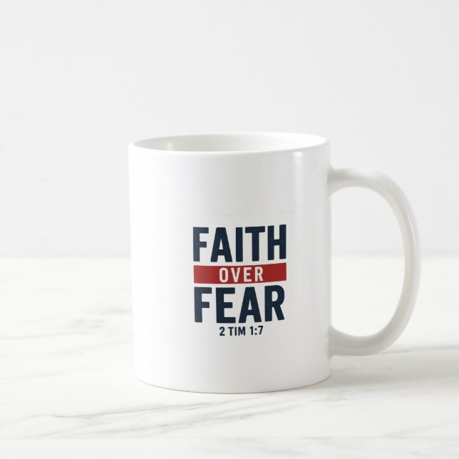 Caneca De Café Fé Sobre o Medo – 2 Timóteo 1:7 (Direita)