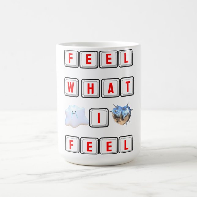 Caneca De Café Feel What I Feel (Centro)
