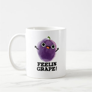 Caneca De Café Feelin Grape Engraçado Fruta