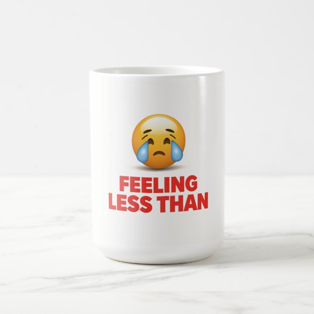 Caneca De Café Feeling Less Than (Centro)