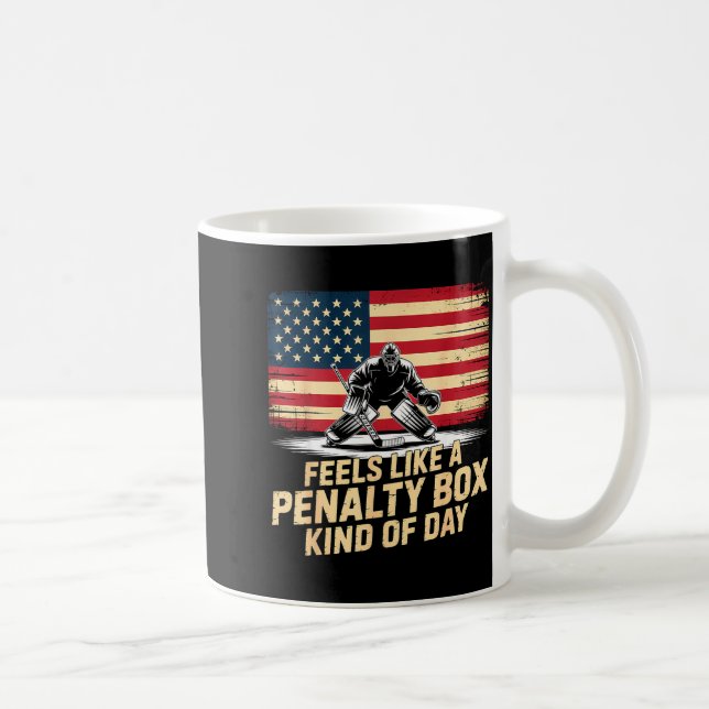 Caneca De Café Feels Like A Penalty Box Kind Of Day Funny Hockey  (Direita)