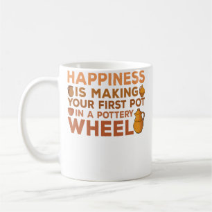 Caneca De Café Felicidade é fazer seu primeiro pote em uma roda d