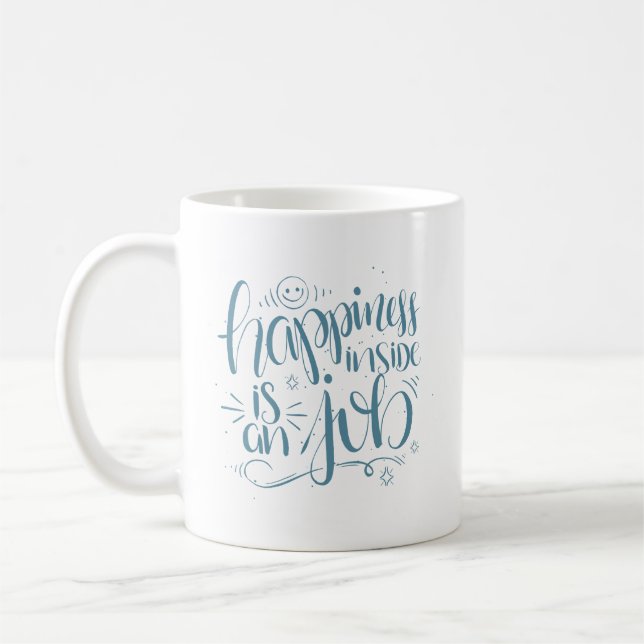 Caneca De Café felicidade interior é um trabalho (Esquerda)