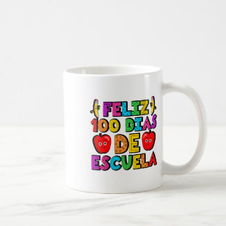 Caneca De Café Feliz 100 Dias De Escuela 100 Dias De Espanhol Esc
