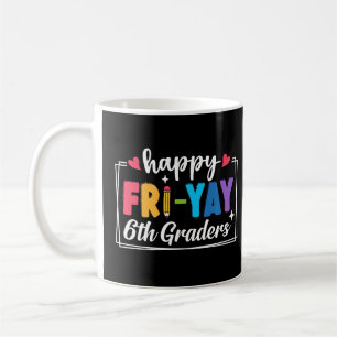 Caneca De Café Feliz 6 de sexta-feira Professora Engraçada Estuda