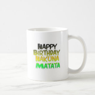 Caneca De Café Feliz Aniversário Alegre Hakuna Matata eco Inspira