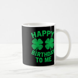 Caneca De Café Feliz Aniversário Para Mim St. Patrick's Day 2024