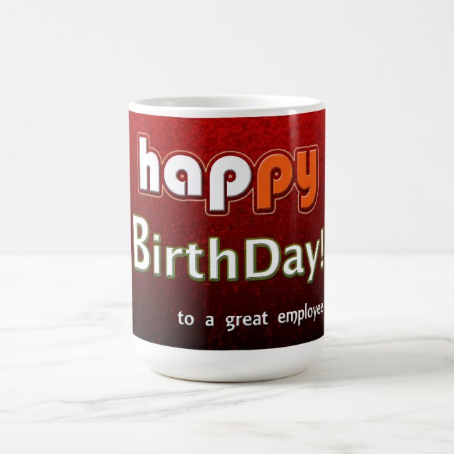 Caneca De Café Feliz Aniversário para Um Funcionário Excelente (Centro)