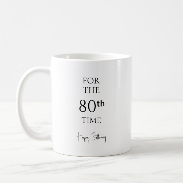 Caneca De Café Feliz Aniversário pelo 80º Vez (Esquerda)