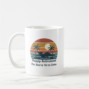 Caneca De Café Feliz Aposentadoria O Melhor Ainda Está Por Vir