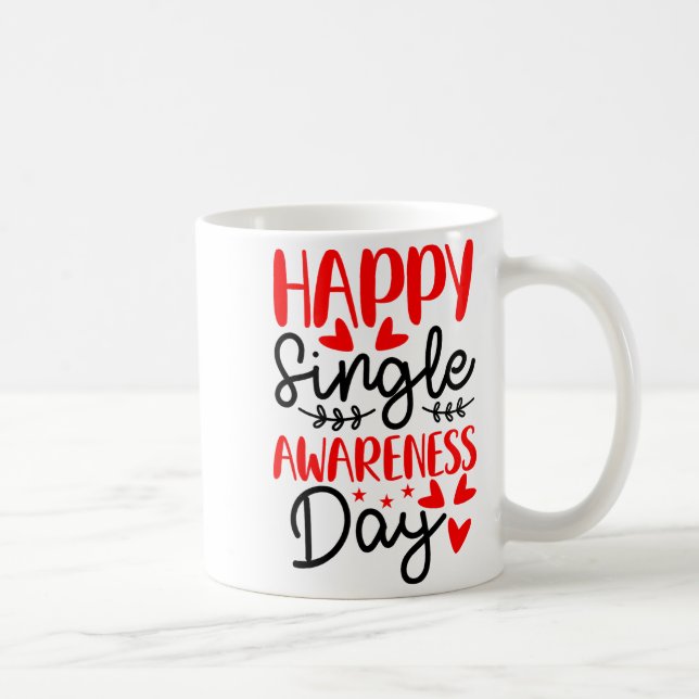 Caneca De Café Feliz Dia de Conscientização dos Solteiros - Anti- (Direita)