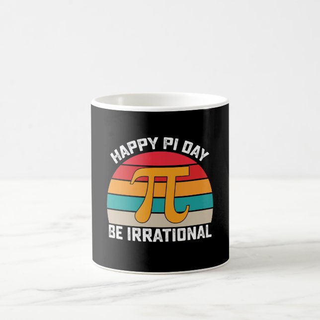 Caneca De Café Feliz Dia do Pi Seja Irracional Matemática Diverti (Centro)