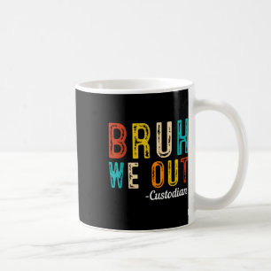 Caneca De Café Feliz Dia Passado Da Escola Bruh De Verão Que Saiu