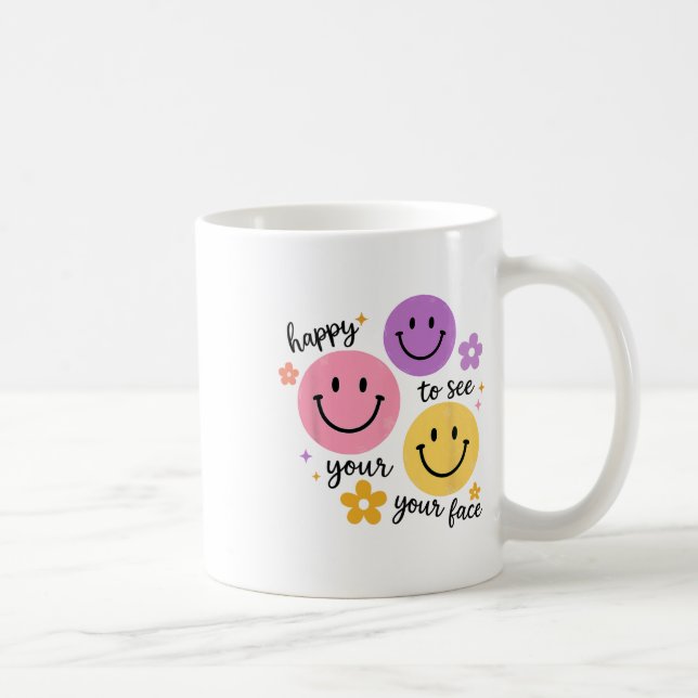 Caneca De Café Feliz em ver seu rosto  (Direita)