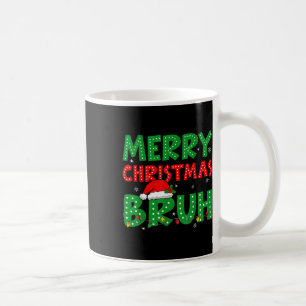 Caneca De Café Feliz Natal Bruh Meme Engraçado Dizendo Meninos