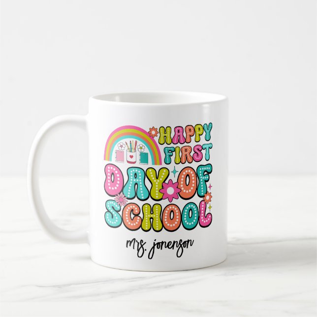 Caneca De Café Feliz Primeiro Dia de Aula  (Esquerda)