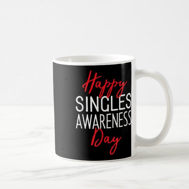 Caneca De Café Feliz Solteiro Dia de Consciência Anti-dia de os n (Direita)