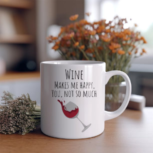 Caneca de Café Feliz Vinho Engraçado Me Faz Feliz
