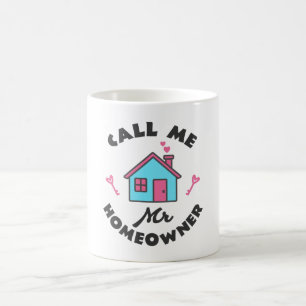 Caneca De Café Festa de aquecimento doméstico Chame-me Sr. Homeow
