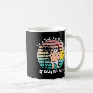 Caneca De Café Festa de verão engraçada de Natal em julho Quente