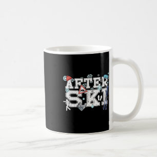 Caneca De Café Festas After Ski o Dia Inteiro Esquiar Nas Encosta