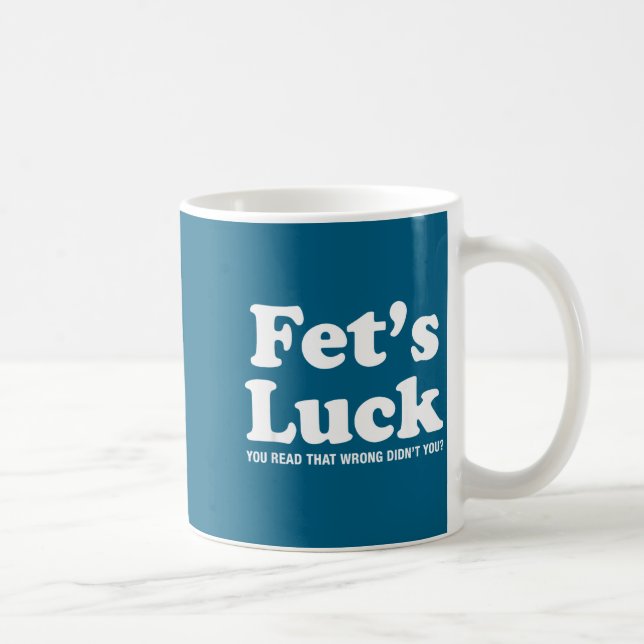 Caneca De Café Fets Luck T  (Direita)