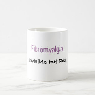 Caneca De Café Fibromialgia: , Invisível mas real