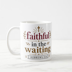 Caneca De Café Fiel Na Espera Encorajamento Bíblico