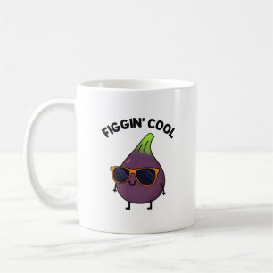Caneca De Café Figgin Legal Funny Fig Comida Pun