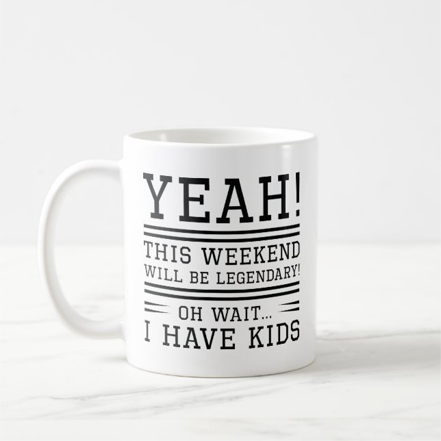 Caneca De Café Fim de Semana Legendário (Esquerda)
